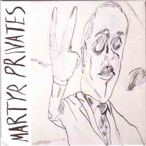 Martyr Privates - Martyr Privates