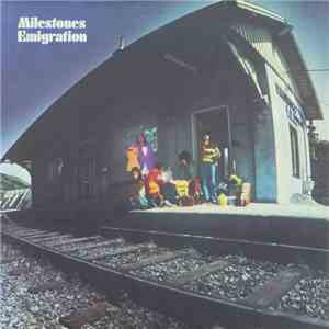 Milestones - Emigration