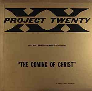 NBC's Project XX Unit - The Coming Of Christ
