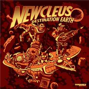 Newcleus - Destination Earth Remixes