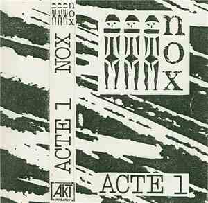 Nox  - Acte I