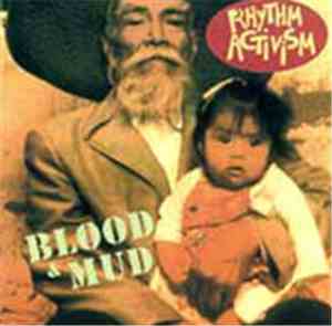 Rhythm Activism - Blood & Mud