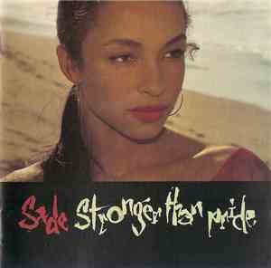 Sade - Stronger Than Pride