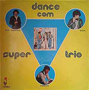Super Trio - Dance Com Super-Trio