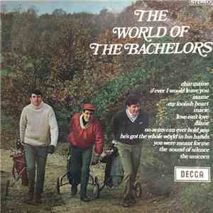 The Bachelors - The World Of The Bachelors