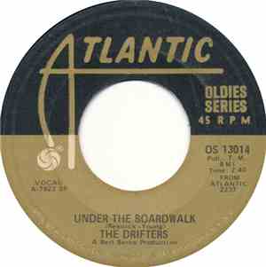 The Drifters - Under The Boardwalk / Ruby Baby