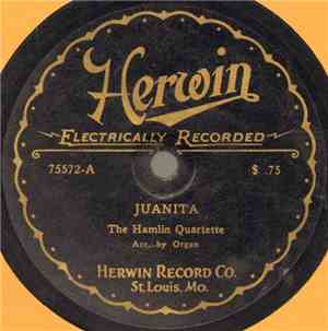 The Hamlin Quartette - Juanita / Darling Nellie Gray