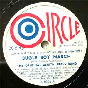 The Original Zenith Brass Band - Bugle Boy March / 'Taint Nobody's Biz-ness ...