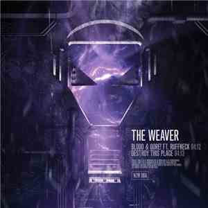 The Weaver  - Blood & Gore!