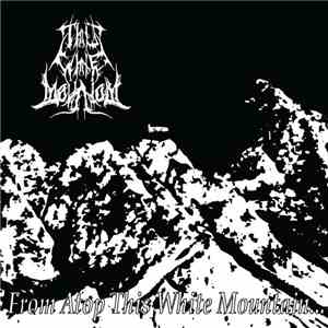This White Mountain - From Atop This White Mountain...