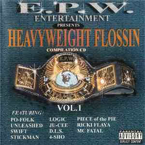 Various - E.P.W. Entertainment Presents Heavyweight Flossin