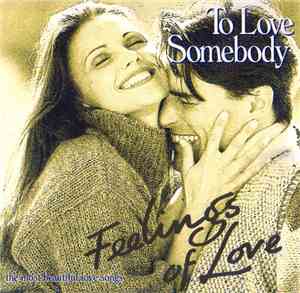 Various - Feelings Of Love - To Love Somebody
