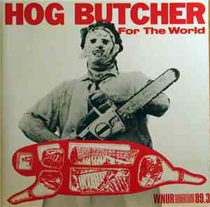 Various - Hog Butcher For The World