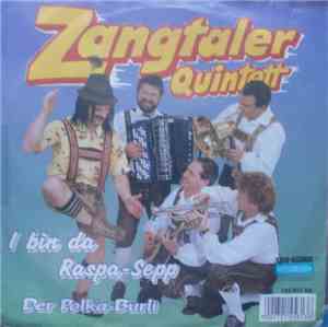 Zangtaler Quintett - I Bin Da Raspa-Sepp (Alpen-Reggae-Jodelsong)