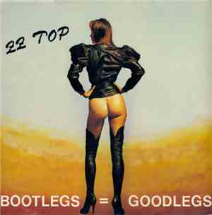 ZZ Top - Bootlegs=Goodlegs