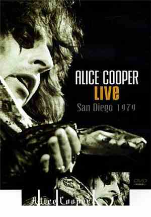 Alice Cooper  - Live In San Diego 1979