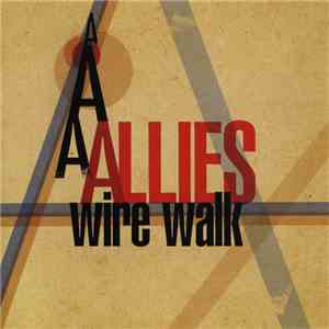 Allies  - Wire Walk
