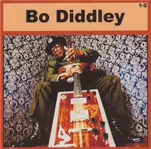 Bo Diddley - Bo Diddley 1-2