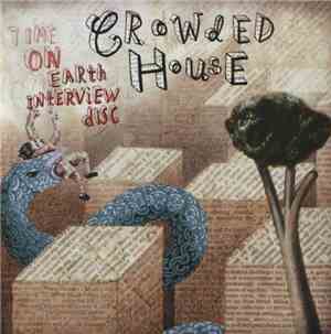 Crowded House - Time On Earth Interview Disc