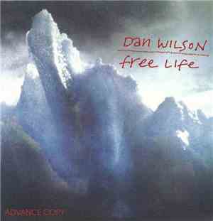 Dan Wilson - Free Life