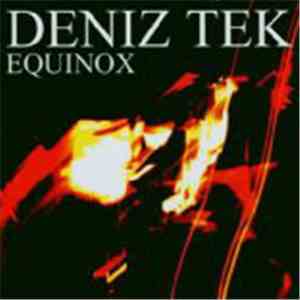 Deniz Tek - Equinox