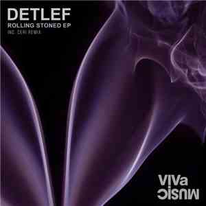 Detlef - Rolling Stoned EP