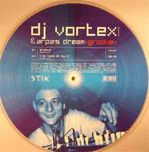 DJ Vortex & Arpa's Dream - Groove