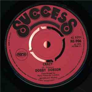 Dobby Dobson / Rupie Edwards All Stars - Crazy / Your New Love