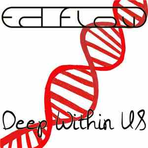 Ed Flow - Deep Within Us