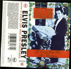 Elvis Presley - If Every Day Was Like Christmas