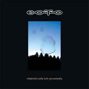 EOTO - Elephants Only Talk Occasionally