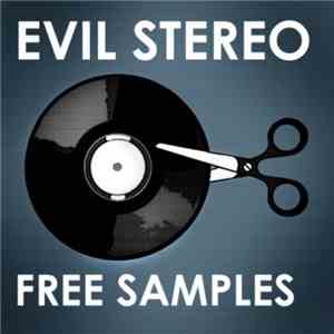 Evil Stereo - Free Samples
