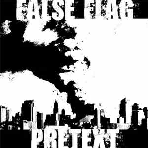 False Flag - Pretext
