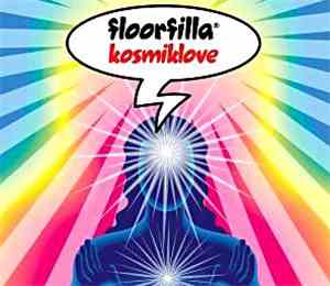 Floorfilla - Kosmiklove