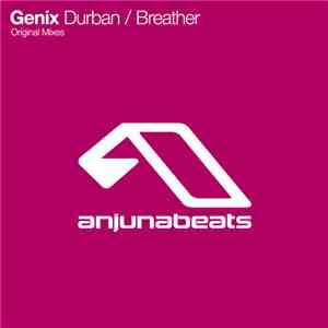 Genix - Durban / Breather