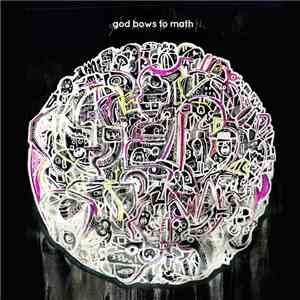 God Bows To Math - God Bows To Math