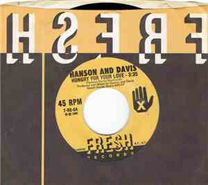 Hanson & Davis - Hungry For Your Love / Hold On To Yesterday
