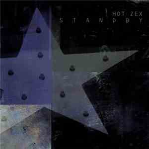Hot Zex - Standby