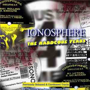 Ionosphere - The Hardcore Years