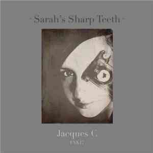 Jacques C  - Sarah's Sharp Teeth