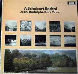 Jean-Rodolphe Kars - A Schubert Recital