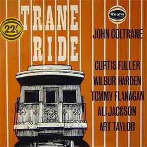 John Coltrane - Trane Ride