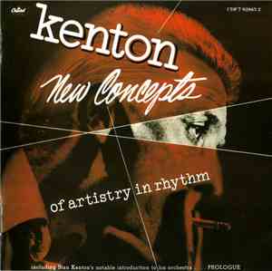 Kenton - New Concepts Of Artistry In Rhythm