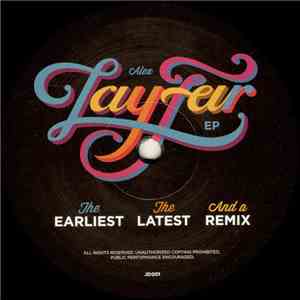 Lay-far - The Earliest, The Latest And A Remix