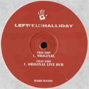 Leftfield, Halliday - Original