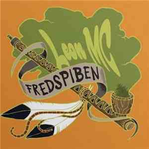 Leon MC, Khal Allan, Pede Gøbb - Fredspiben / Rygetid