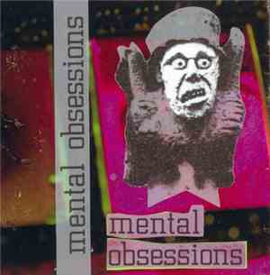 Mental Obsessions - Mental Obsessions