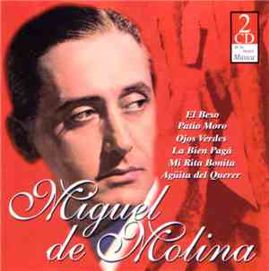Miguel De Molina - Antología Del Cante: Miguel De Molina, El Inimitable