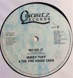 Mikey Tuff & Fire House Crew, The - No-Do It