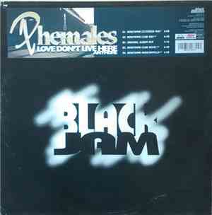 Phemales - Love Don't Live Here Anymore